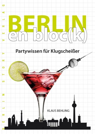 Buch Cover Berlin en block - Partywissen für Klugscheißer
